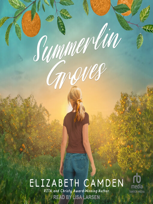 Title details for Summerlin Groves by Elizabeth Camden - Wait list